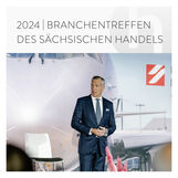 Branchentreffen des Sächsischen Handels 2024 - Handelsverband Sachsen