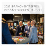 Branchentreffen des Sächsischen Handels 2025 - Handelsverband Sachsen