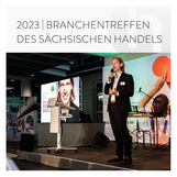 Branchentreffen des Sächsischen Handels 2023 - Handelsverband Sachsen
