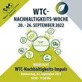 Nachhaltigkeitswoche 2022 - World Trade Center Dresden